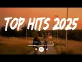Download Lagu Top hits 2025 playlist ~ Tiktok viral songs 2025 ~ Best songs 2025 updated weekly (Playlist Hits)