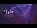 Delta Heavy - Here With Me ft. Modestep (Clockvice Remix)