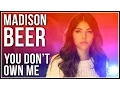 Download Lagu YOU DON'T OWN ME - Grace COVER BY MADISON BEER