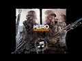 Download Lagu METRO REDUX | 𝗙𝗨𝗟𝗟 𝗢𝗦𝗧 | Compossed by Alexei Omelchuk and Georgiy Beloglazov
