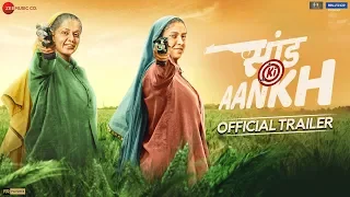 Saand Ki Aankh Official Trailer Bhumi Pednekar Taapsee Pannu Tushar Hiranandani  Saand Ki Aankh Official Trailer Bhumi Pednekar Taapsee Pannu Tushar Hiranandani