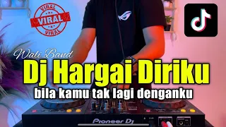 Download DJ BILA KAMU TAK LAGI DENGANKU - HARGAI DIRIKU WALI VIRAL TIKTOK FULL BASS 2022 MP3