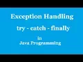 Try catch finally java example Exception Handling in Java Theory Java programming tutorial