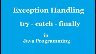 Try catch finally java example Exception Handling in Java Theory Java programming tutorial
