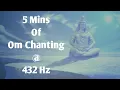 Download Lagu Om Chanting for 5 Mins@432Hz,Relax Mind \u0026 Body, Connects your soul with universe! #omchanting #om