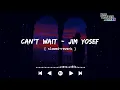 Lagu Jim Yosef - Can't Wait[ slowed+reverb ] || feat. Anna Yvette || NCS slowed+reverb