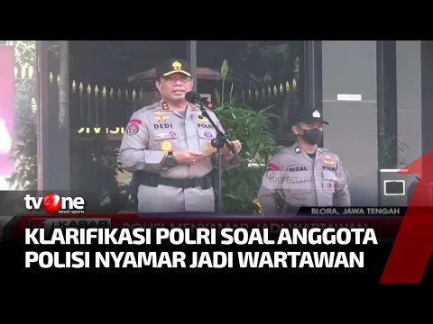 Terbongkarnya Penyamaran Polisi jadi Wartawan