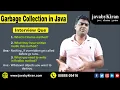 Garbage Collection In Java - Revision