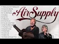 Lagu Air Supply 2026 - 10 Maiores Sucessos - Making Love Out Of Nothing At All, All Out Of Love, Lone...
