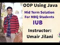Java Mid term Paper Solution With Explanation Mcs 2nd IUB MBQ College Students