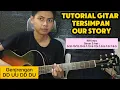 Download Lagu (Tutorial Gitar) Our story - Tersimpan | Power chord lengkap dengan Riff intro| Pemula langsung bisa MP3