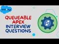 Salesforce Queueable Apex Interview Questions