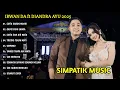 Download Lagu IRWAN DA ft DIANDRA AYU CINTA SABUN MANDI, GADIS ATAU JANDA SIMPATIK MUSIK 2025