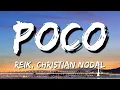 Reik, Christian Nodal - Poco (Lyrics)