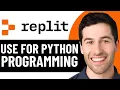 HOW TO USE REPLIT FOR PYTHON PROGRAMMING 2026 FULL GUIDE