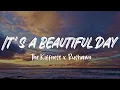 Lagu The Kiffness x Rushawn - IT'S A BEAUTIFUL DAY [Original by Jermaine Edwards] (Lyric Video)