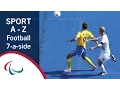 Paralympische sporten A-Z: Voetbal 7-a-side