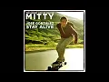 STAY ALIVE:::THE SECRET LIFE OF WALTER MITTY [2013] SOUNDTRACK - JOSE GONZALEZ