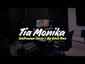 Download Lagu TIA MONIKA - [ INSTRUMEN COVER ]