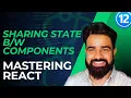 Mastering React State Management Sharing State Between Components series