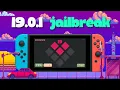 [Unpatched] How to Jailbreak Nintendo Switch 19.0.1 // Atmosphere 1.8.0 - Hekate 6.2.2 - Tinfoil 19