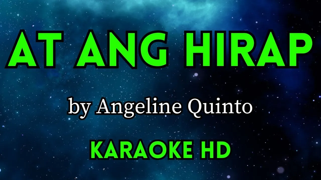 At Ang Hirap - Angeline Quinto (HD Karaoke)