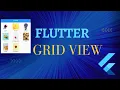 How to create a grid view in Flutter Grid Layout GridView in Flutter Example