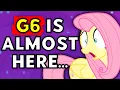 MY LITTLE PONY G6 IS ABOUT TO GET ANNOUNCED MLP G6 News