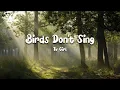 TV Girl - Birds Don't Sing (MM Sub)