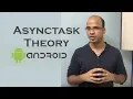 Asynctask in Android - Theory Android Tutorial for Beginner