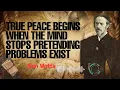 Lagu Alan Watts _ True Peace Begins When the Mind Stops Pretending Problems Exist
