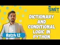 Dictionary and Conditional Logic in Python