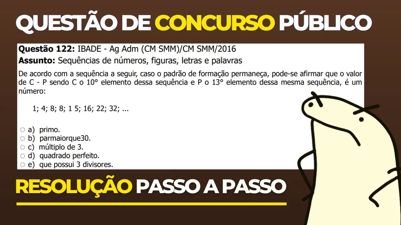 👨‍🏫 Questão 122 BANCA #IBADE 📚  Sequência Lógica♟️ Raciocínio Lógico para #concursos
