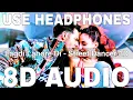 Lagdi Lahore Di (8D Audio) || Street Dancer 3D || Guru Randhawa || Varun Dhawan, Shraddha Kapoor