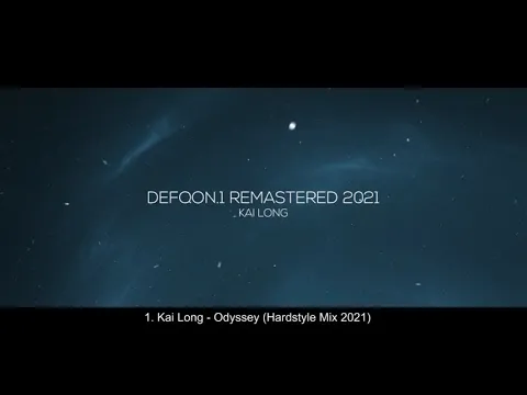 🎶 DEFQON.1 REMASTERED 2021 By Kai Long's FULL ALBUM 4K SOUND 🎶