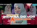Download Lagu DJ MENINA DO JOB X MOKI MOKI STYLE THAILAND PARTY KARNAVAL NEW2025