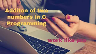 C language Addition of two numbers without taking input from user Work Like PRO