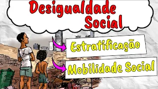desigualdade social estratifica o e mobilidade social