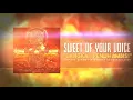 Download Lagu SWEET OF YOUR VOICE