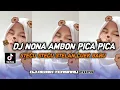 Download Lagu DJ NONA AMBON PICA PICA x STECU STECU TERBARU 2025