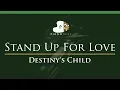 Download Lagu Destiny's Child - Stand Up For Love - LOWER Key (Piano Karaoke / Sing Along)
