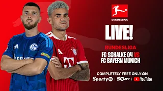 LIVE | FC Schalke 04 v FC Bayern Munich | Bundesliga | SportyTV