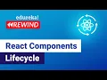 ReactJS Components Life-Cycle Tutorial React Tutorial for Beginners Edureka Rewind