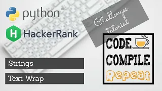 Python Text Wrap Hackerrank Solution