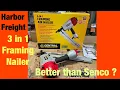 Harbor freight central machinery 3 in 1 framing nailer