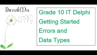 Grade 10 IT Lesson 04 Errors and Data Types