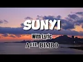 SUNYI With Lyric ACIL BIMBO