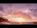 Download Lagu DEDDY DORES - UNTUK APA LAGI COVER BY ANDREY ARIEF (LIRIK)