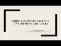 OBJECT ORIENTED SYSTEMS DEVELOPMENT LIFE CYCLE Dr Brinda Ramanujam