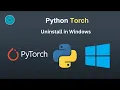 Uninstall Pytorch in Windows How to uninstall pytorch WhizMaster
